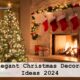 25 Elegant Christmas Decoration Ideas 2024