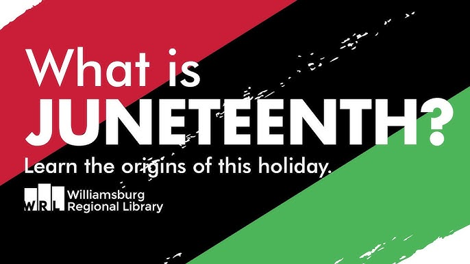 What is Juneteenth?