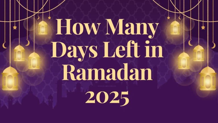 How Many Days Left in Ramadan 2025