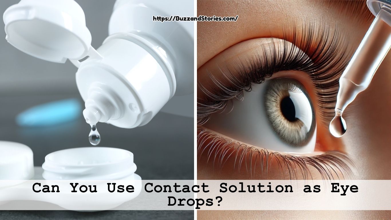 Can You Use Contact Solution as Eye Drops