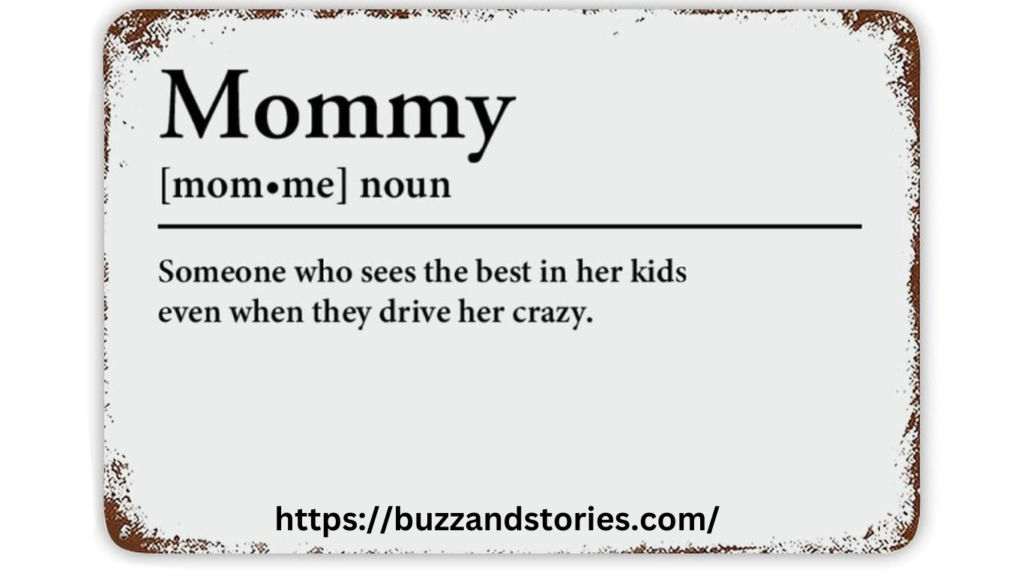 Understanding the Meaning Behind "Mommy"