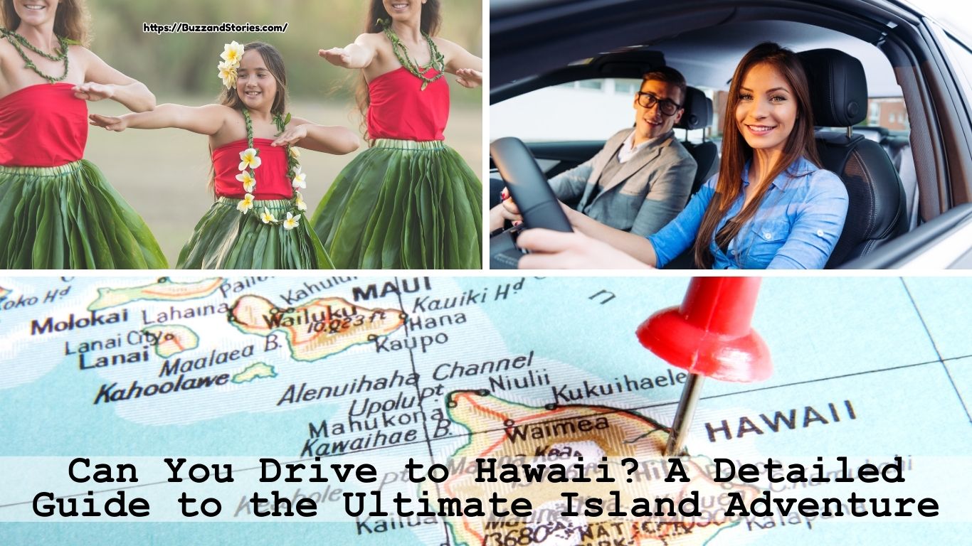 Can You Drive to Hawaii A Detailed Guide to the Ultimate Island Adventure