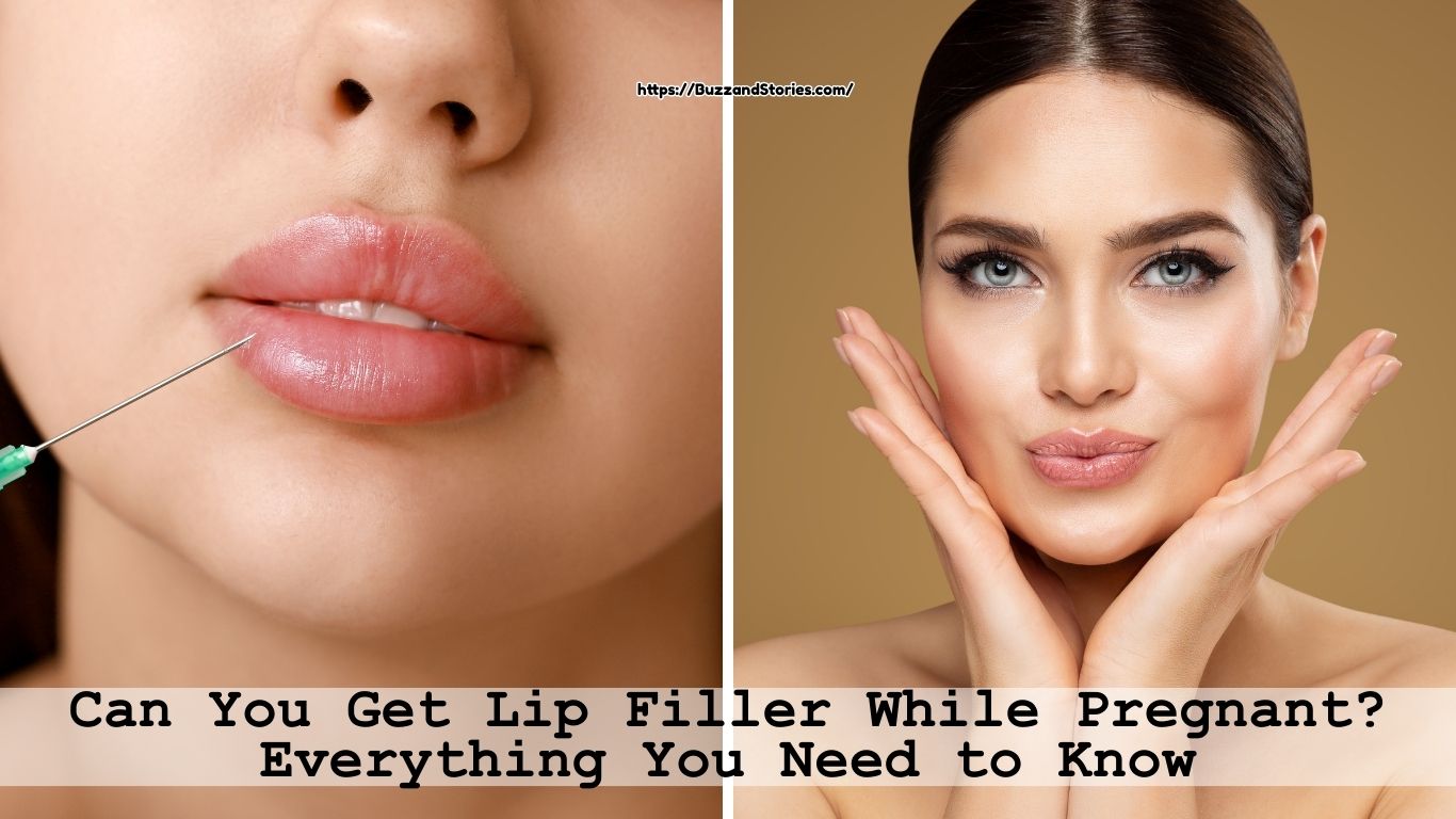 Can You Get Lip Filler While Pregnant Everything You Need to Know