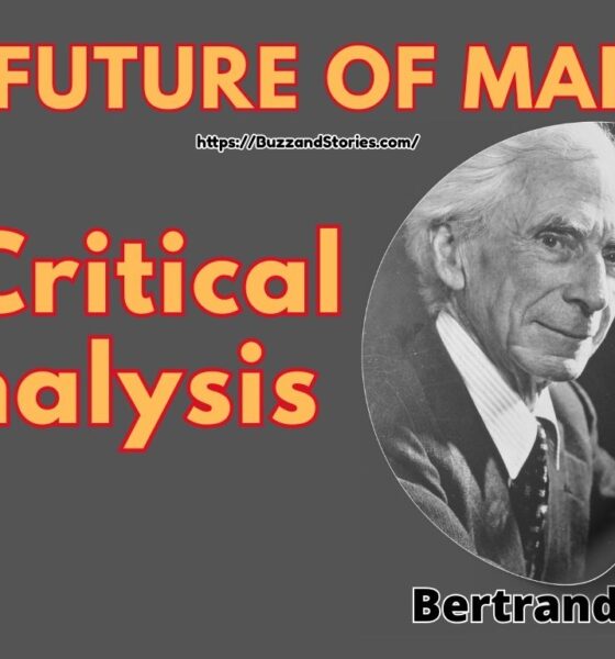 The Future of Mankind by Bertrand Russell: A Critical Analysis