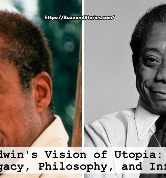 James Baldwin's Vision of Utopia Analyzing His Legacy, Philosophy, and Influence